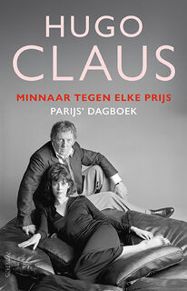 Minnaar tegen elke prijs - Hugo Claus (ISBN 9789044660937)