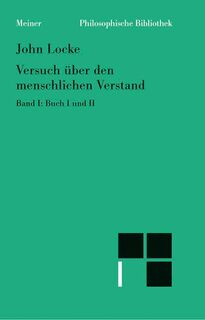 Versuch über den menschlichen Verstand 1 - John Locke (ISBN 9783787315550)
