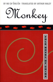 Monkey: Folk Novel of China - Wu Ch'êng-Ên (ISBN 9780802130860)