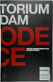 Laboratorium Rotterdam: Decode Space - E. van Boxel, K. Koreman (ISBN 9789080447394)