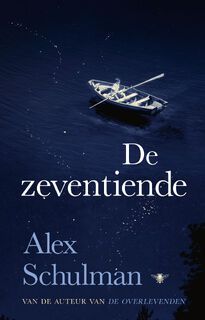 De zeventiende - Alex Schulman (ISBN 9789403138046)