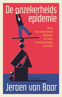 De onzekerheidsepidemie - Jeroen van Baar (ISBN 9789045050560)