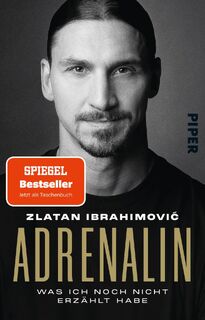 Adrenalin - Zlatan Ibrahimovic (ISBN 9783492320061)