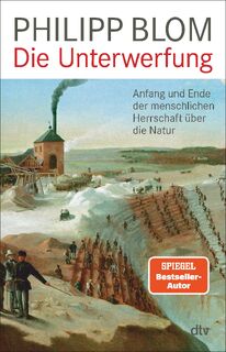 Die Unterwerfung - Philipp Blom (ISBN 9783446274211)
