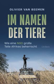 Im Namen der Tiere - Olivier van Beemen (ISBN 9783406822070)