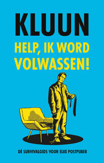 Help, ik word volwassen! - Kluun (ISBN 9789083569505)