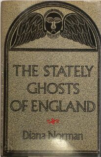 The Stately Ghosts of England - Diana Norman (ISBN 880292083)