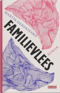 Familievlees - Martin Hendriksma (ISBN 9789044510430)