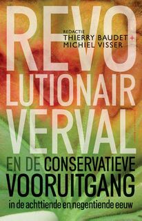 Revolutionair verval - Thierry Baudet, Michiel Visser (ISBN 9789035136083)