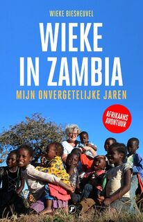 Wieke in Zambia - Wieke Biesheuvel (ISBN 9789089754721)