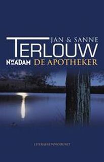 De apotheker - Jan Terlouw, Sanne Terlouw (ISBN 9789046803844)