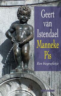 Manneke Pis - G. Van Istendael (ISBN 9789045088365)