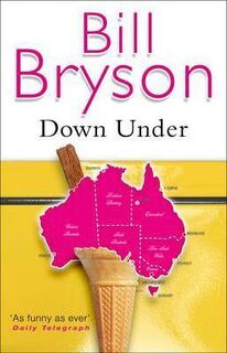 Down Under - Bill Bryson (ISBN 9780552997034)