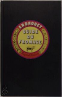 Guide Du Fromage - Pierre Androuët (ISBN 0856280070)