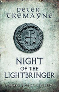 Night of the Lightbringer - Peter Tremayne (ISBN 9781472238702)