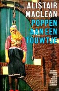Poppen aan een touwtje - Alistair Maclean, M. Gerritsen (ISBN 9789010000651)