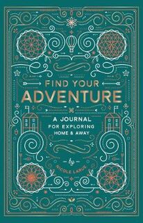 Find your adventure - Nicole Larue (ISBN 9781419729188)