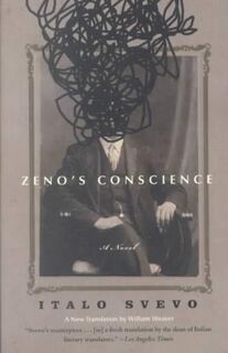 Zeno's Conscience - Italo Svevo (ISBN 9780375727764)