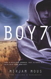 Boy 7 - Mirjam Mous (ISBN 9789047505945)