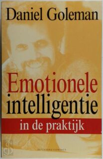 Emotionele intelligentie in de praktijk - Daniel Goleman (ISBN 9789025413651)