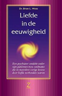 Liefde in de eeuwigheid - B.L. Weiss (ISBN 9789077478028)