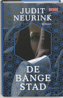 De bange stad - J. Neurink (ISBN 9789044513899)
