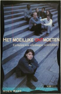 Het Moeilijke Ontmoeten - Koen Raes (ISBN 9789054871712)