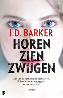 Horen, zien, zwijgen - J.D. Barker (ISBN 9789402311846)
