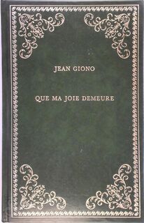 Que ma joie demeure - Jean Giono