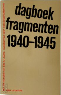 Dagboekfragmenten 1940-1945 - Drs. A.H. Paape [Inl.] (ISBN 9020425854)