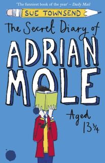 The Secret Diary of Adrian Mole - Sue Townsend (ISBN 9781405930567)
