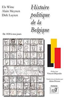 Histoire politique de la Belgique - Els Witte, Alain Meynen, Dirk Luyten (ISBN 9782875930927)