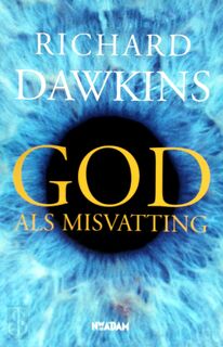 God als misvatting - Richard Dawkins (ISBN 9789046803028)
