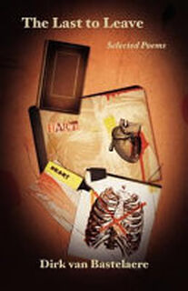 The Last to Leave - Dirk van Bastelaere (ISBN 9780907562702)