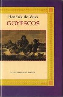Goyescos - Hendrik de Vries (ISBN 9789035102750)