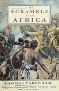 The scramble for Africa - Thomas Pakenham (ISBN 9780349104492)
