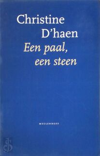 Een paal, een steen - Christine d'. Haen (ISBN 9789029052146)