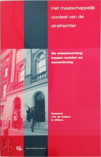 Het maatschappelijk oordeel van de strafrechter - (ISBN 9789054544456)
