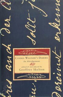 Cosima Wagner's Diaries - Cosima Wagner, Geoffrey Skelton (ISBN 9780712659529)
