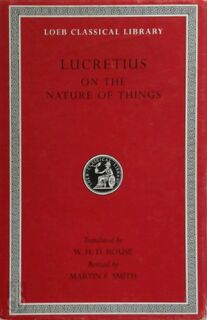 On the nature of things - Lucretius (ISBN 9780674992009)