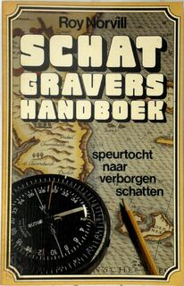 Schatgravers handboek - Roy Norvill (ISBN 9789061201953)