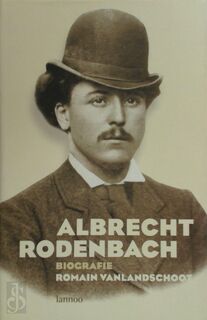 Albrecht Rodenbach - Romain Vanlandschoot (ISBN 9789020940718)
