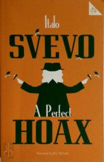 A Perfect Hoax - Italo Svevo (ISBN 9781847497758)