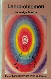 Leerproblemen en vorige levens - Pieter Langedijk, Agnes van Enkhuizen (ISBN 9789020247398)