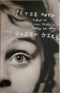 The Quiet Girl - Peter Hoeg (ISBN 9781846550607)