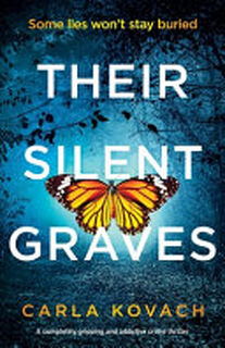 Their Silent Graves - Carla Kovach (ISBN 9781838888664)