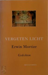 Vergeten Licht - Erwin Mortier