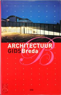 Architectuurgids Breda - Joosje van Geest (ISBN 9789064504860)