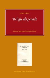 Religie als genade - Paul Neff (ISBN 9789079133093)