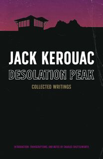 Desolation Peak - Jack Kerouac (ISBN 9781644282861)